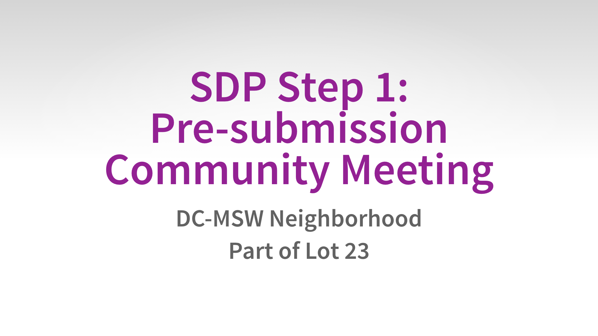 Step #9 Pre-submission Community Meeting.002.png