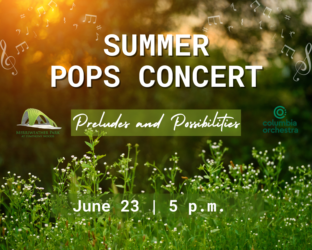CANCELLED: A Summer Pops Concert with the Columbia Orchestra