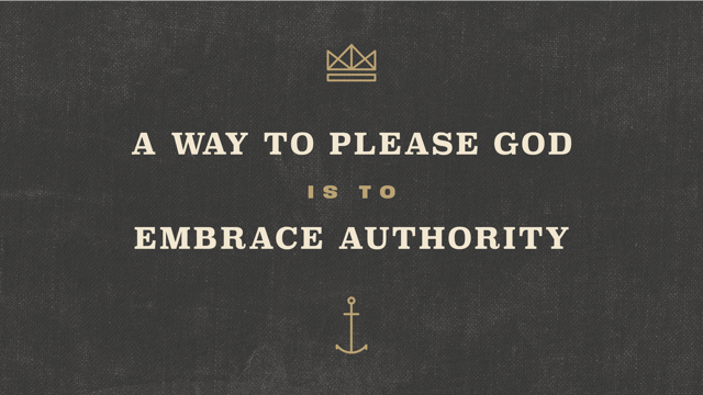 A Way to Please God Is to Embrace Authority episode artwork