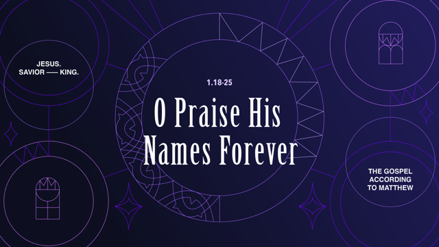 O Praise His Names Forever