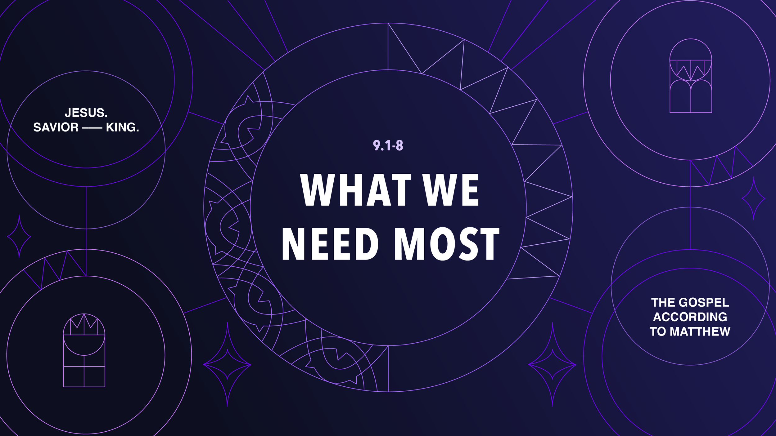What We Need Most