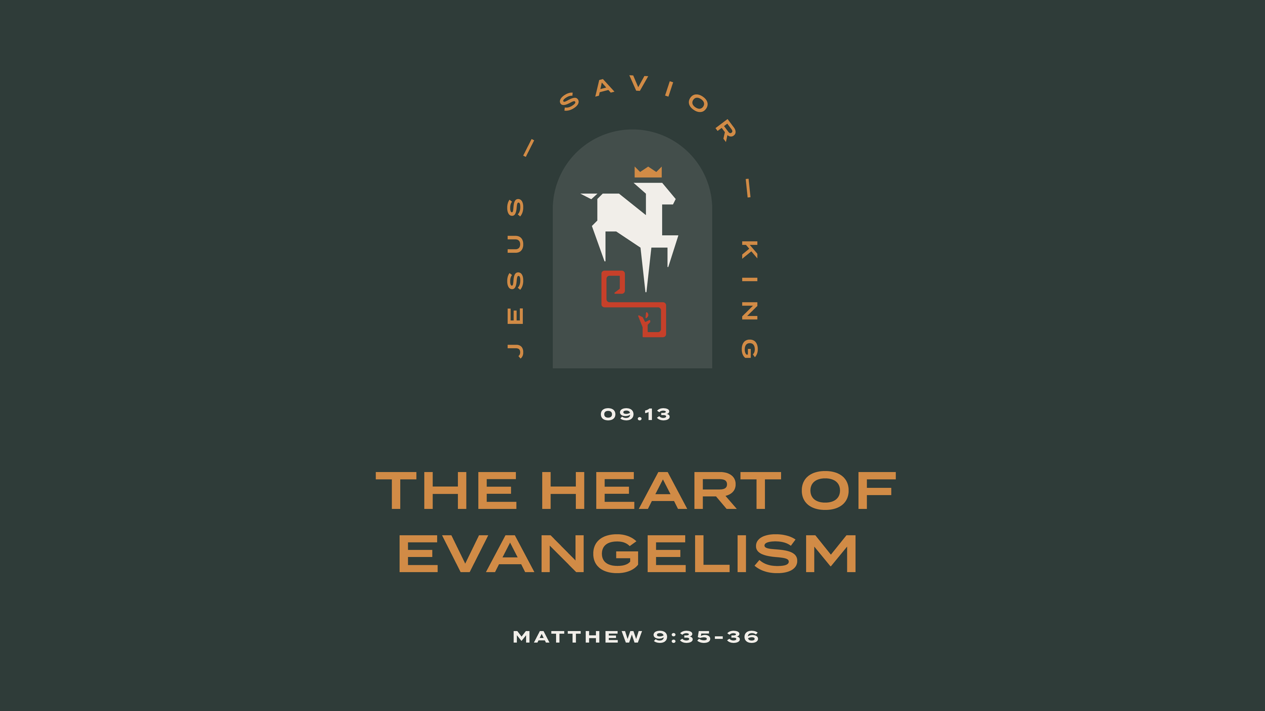 The Heart of Evangelism
