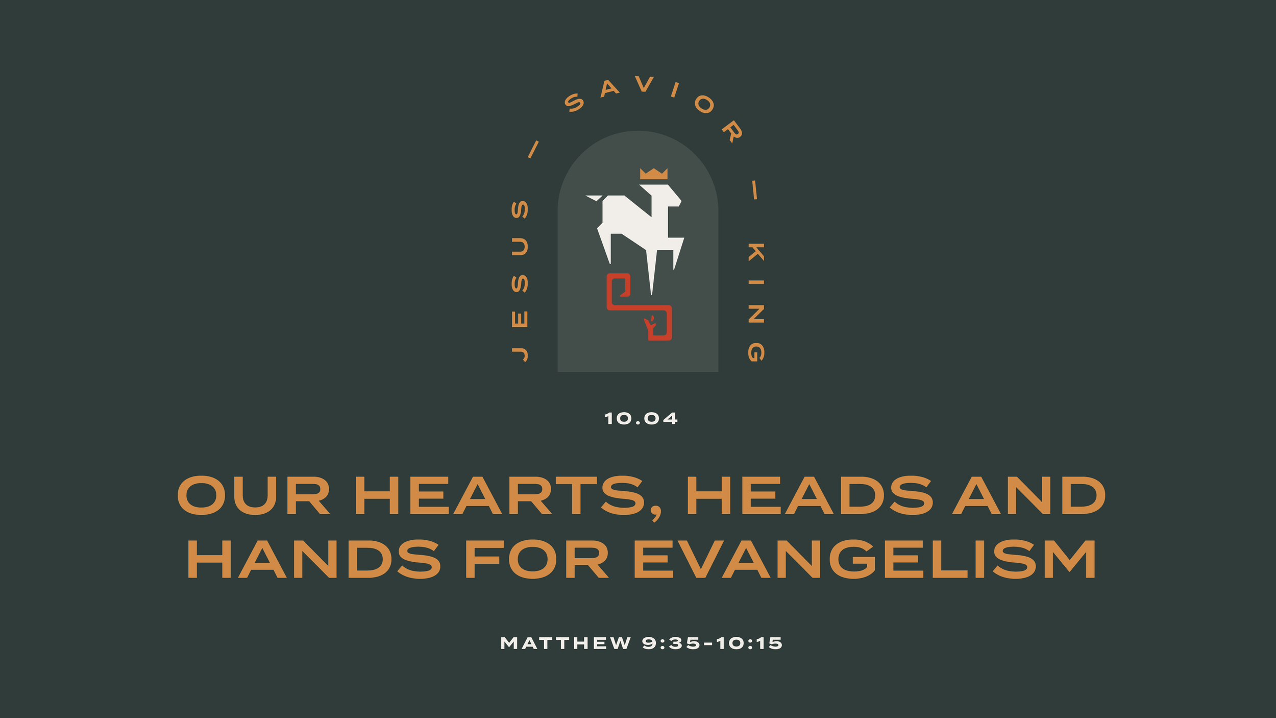 Our Hearts, Heads and Hands for Evangelism