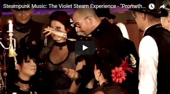 Steampunk Music: The Violet Steam Experience - "Prometheus"