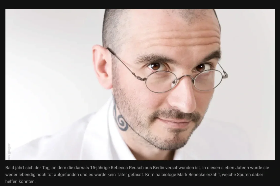 Vermisste Rebecca Reusch: Sieben Jahre vermisst, das sagt Mark Benecke zum Fall