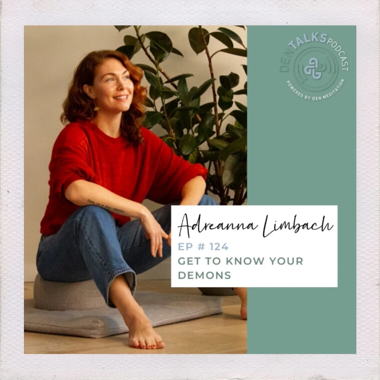 DEN TALKS Podcast w. Tal Rabinowitz of The DEN Meditation 