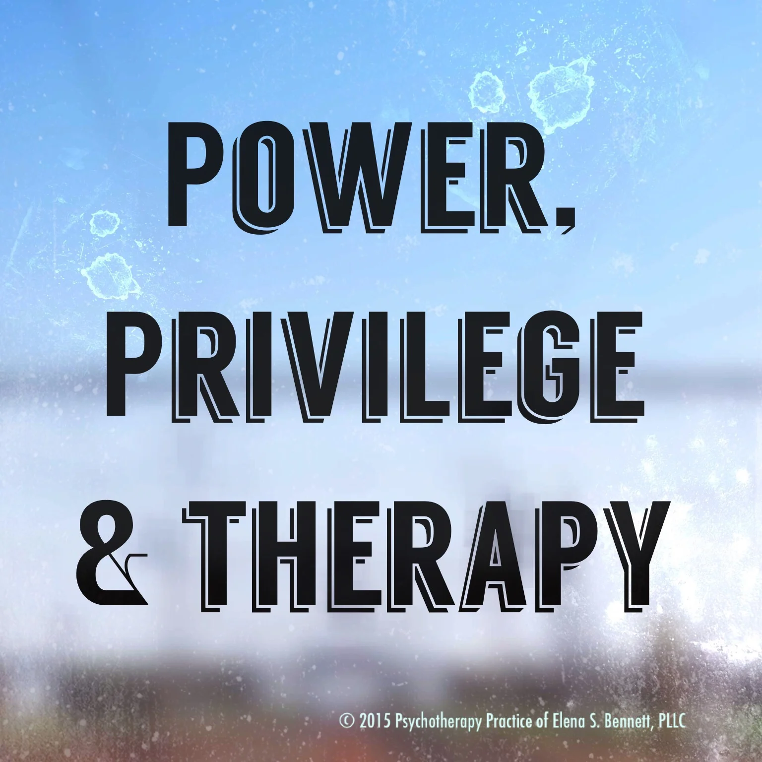 Power, Privilege, and Therapy