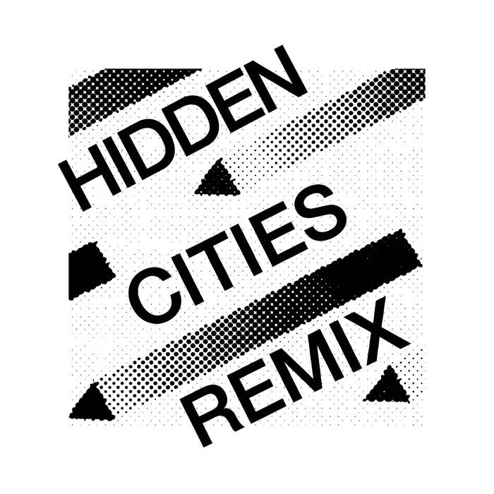 Horse Lords | Hidden Cities Remix