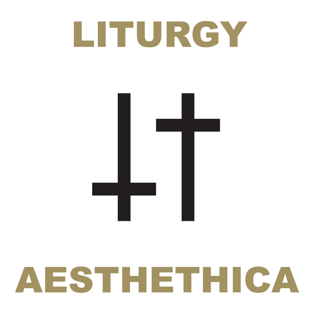 Liturgy | Aesthethica