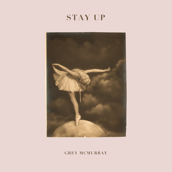 Grey McMurray | Stay Up