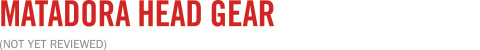 subhead_matadoraheadgear01.jpg