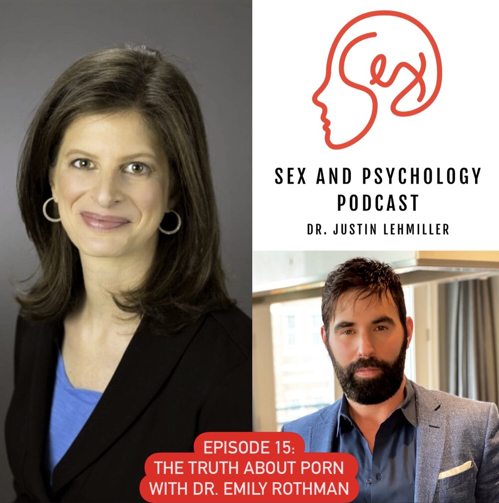Dr. Justin Lehmiller interviews Dr. Emily Rothman for the Sex and Psychology Podcast.