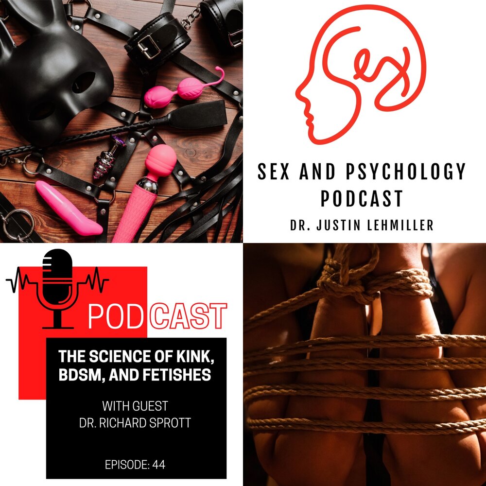 Dr. Justin Lehmiller interviews Dr. Richard Sprott for the Sex and Psychology Podcast