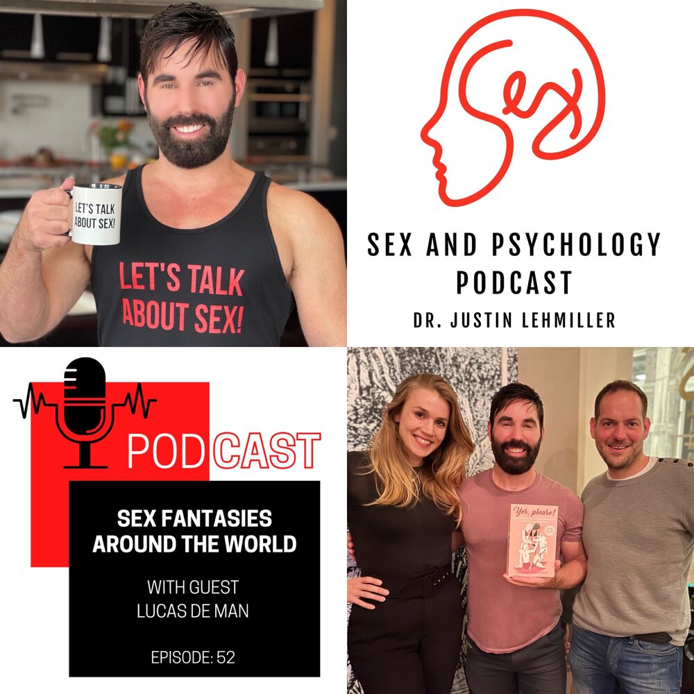 Dr. Justin Lehmiller interviews Lucas De Man for the Sex and Psychology Podcast