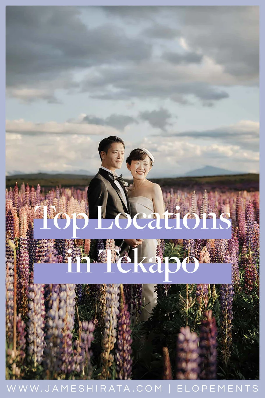 Best Wedding &amp; Photoshoot Locations Tekapo