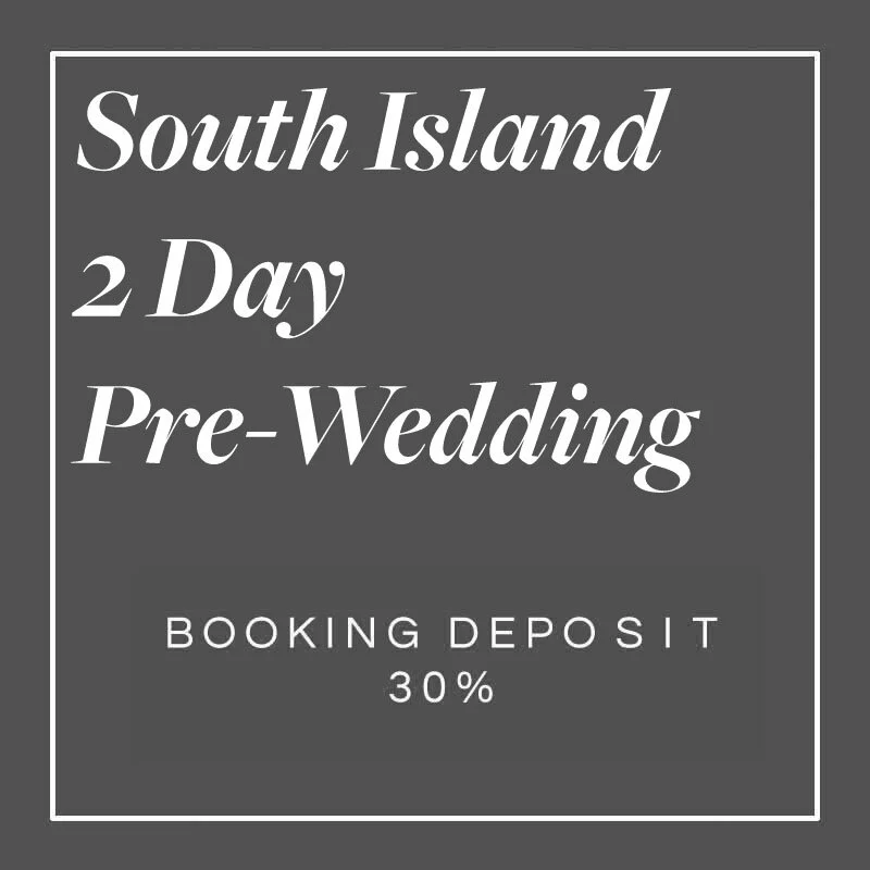 South Island 2 Day Pre-Wedding Shoot (30% Deposit)