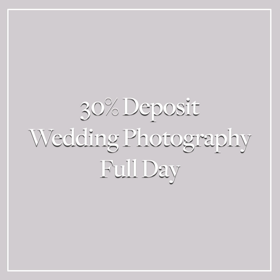 (30% Deposit) Wedding Photography Full Day