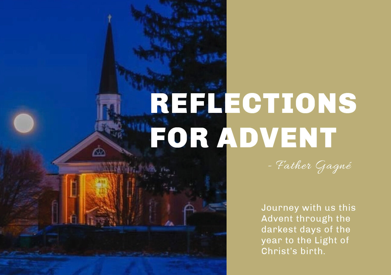 Advent Reflections - Fr. Gagne