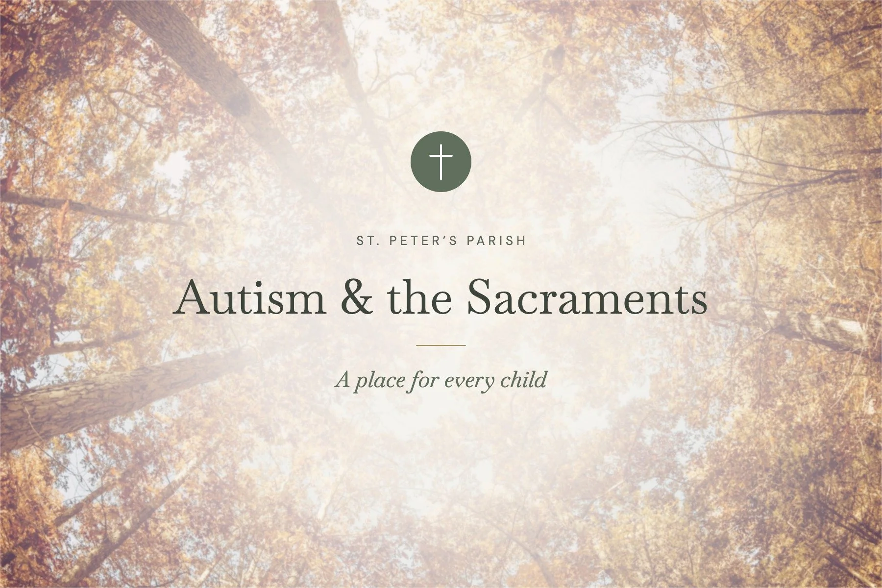 Autism &amp; The Sacraments