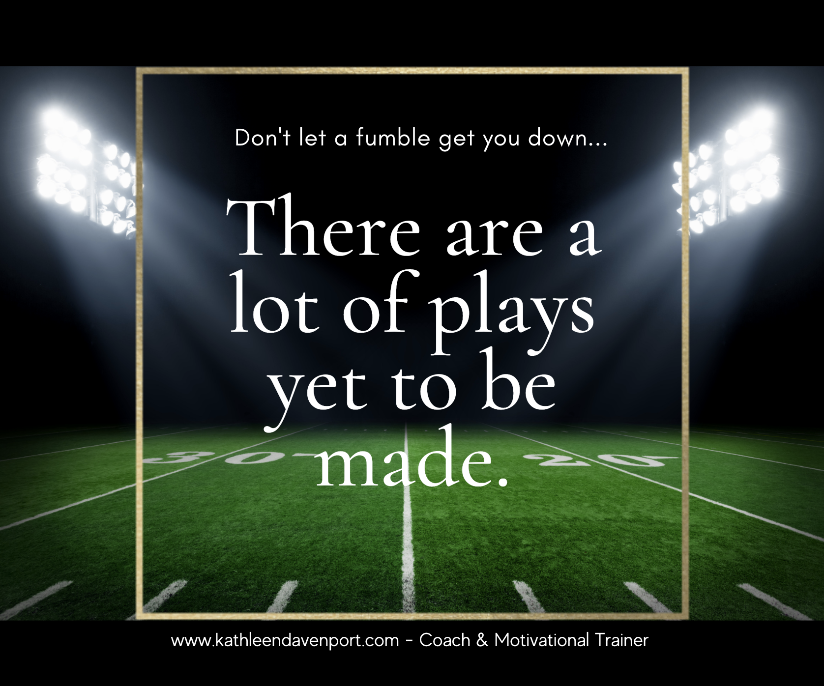 Go Out and Be Great!
