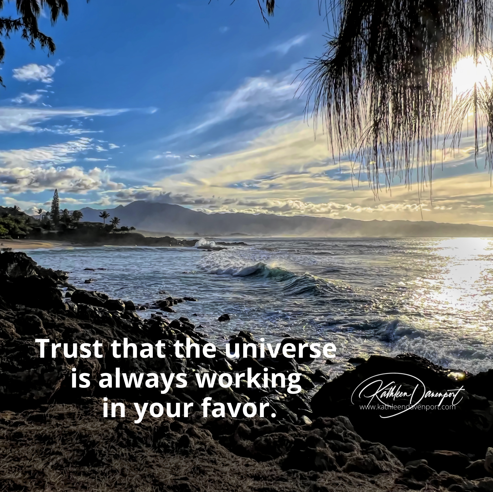 The Universe is Always Working in Your Favor