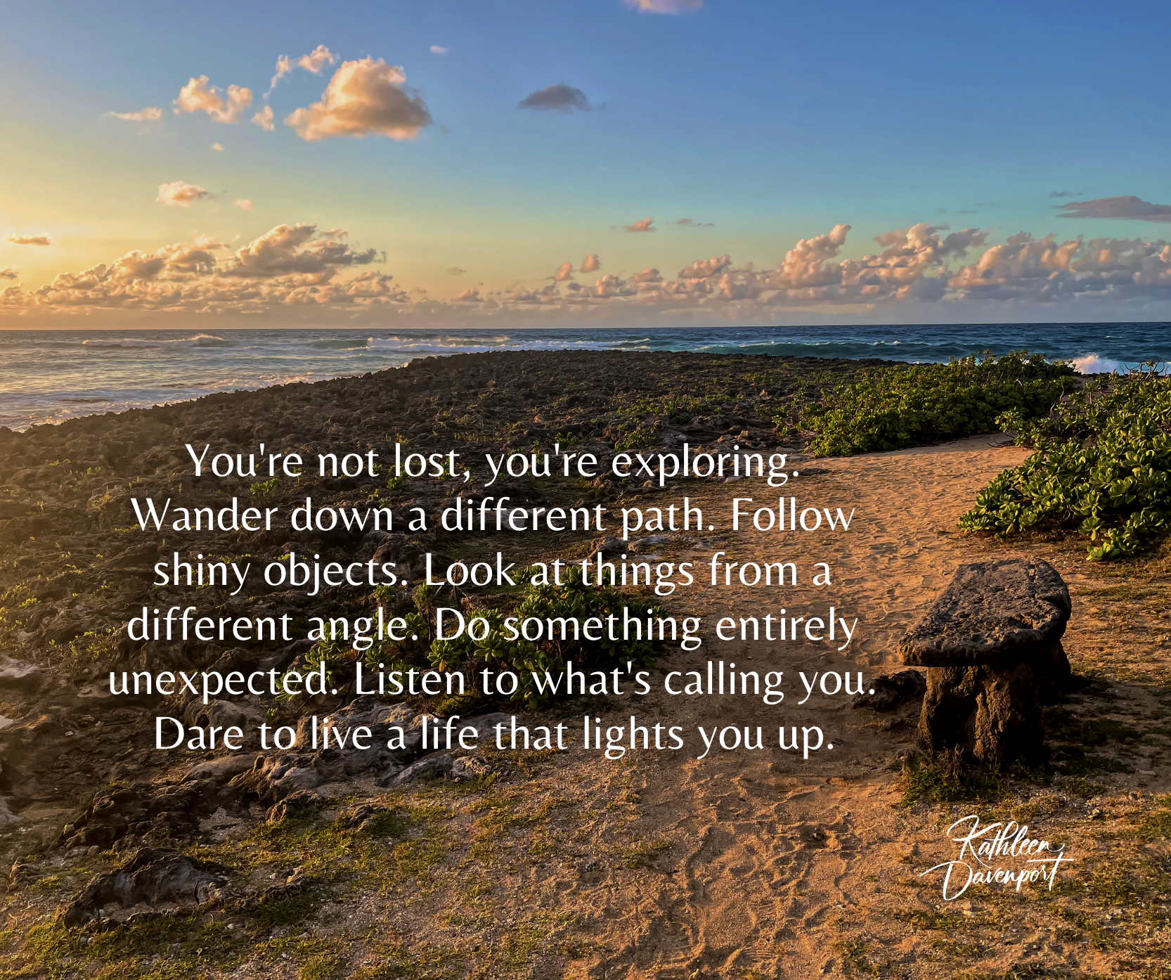 You're Not Lost, You're Exploring