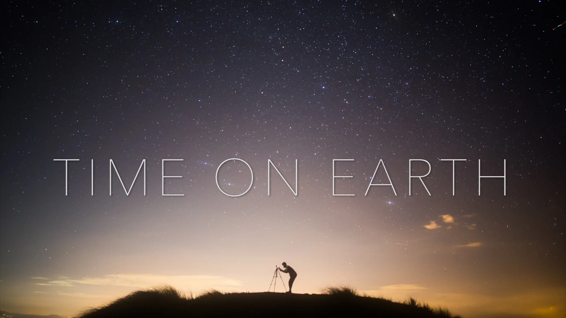 TIME ON EARTH:  A Time-Lapse Film