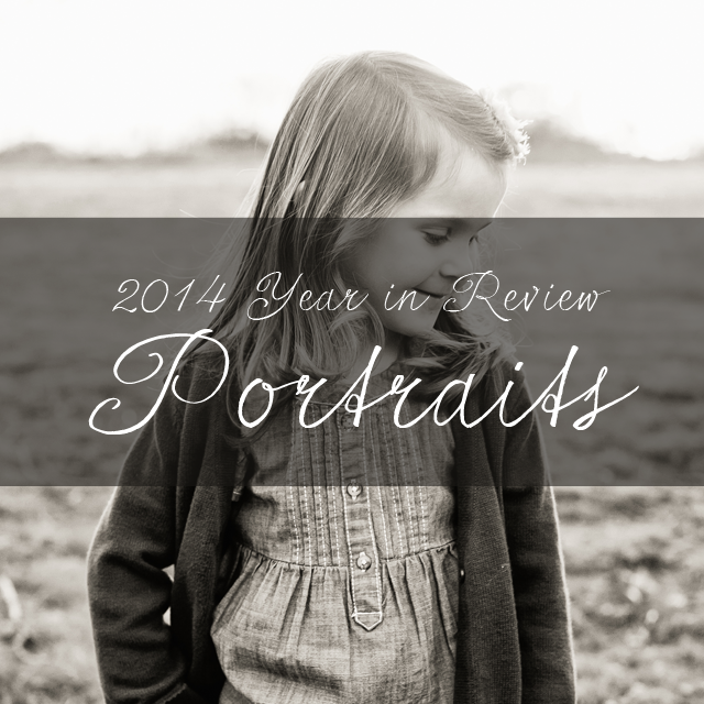 2014 Year in Review - Portraits & Families