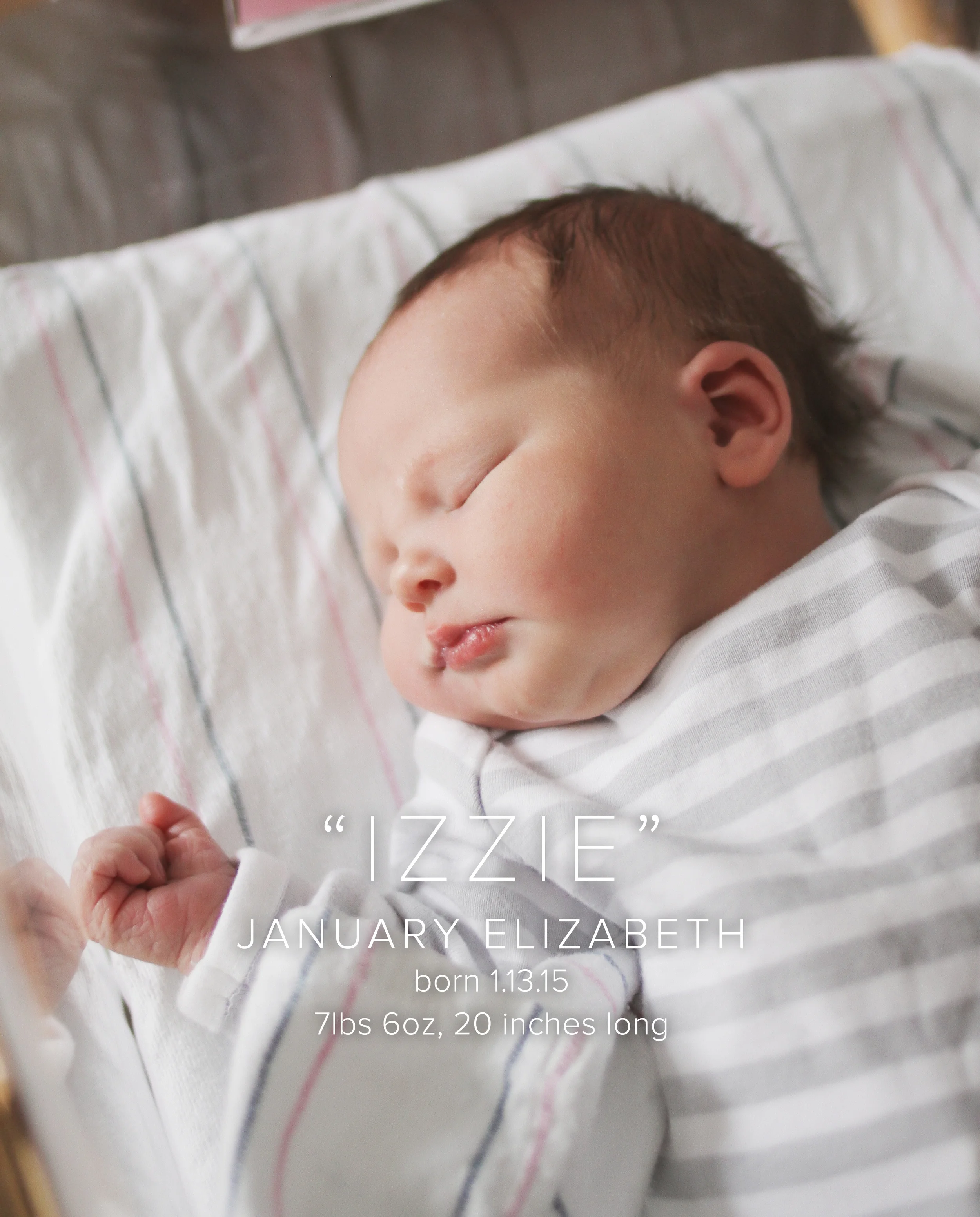 Welcome January "Izzie" Elizabeth