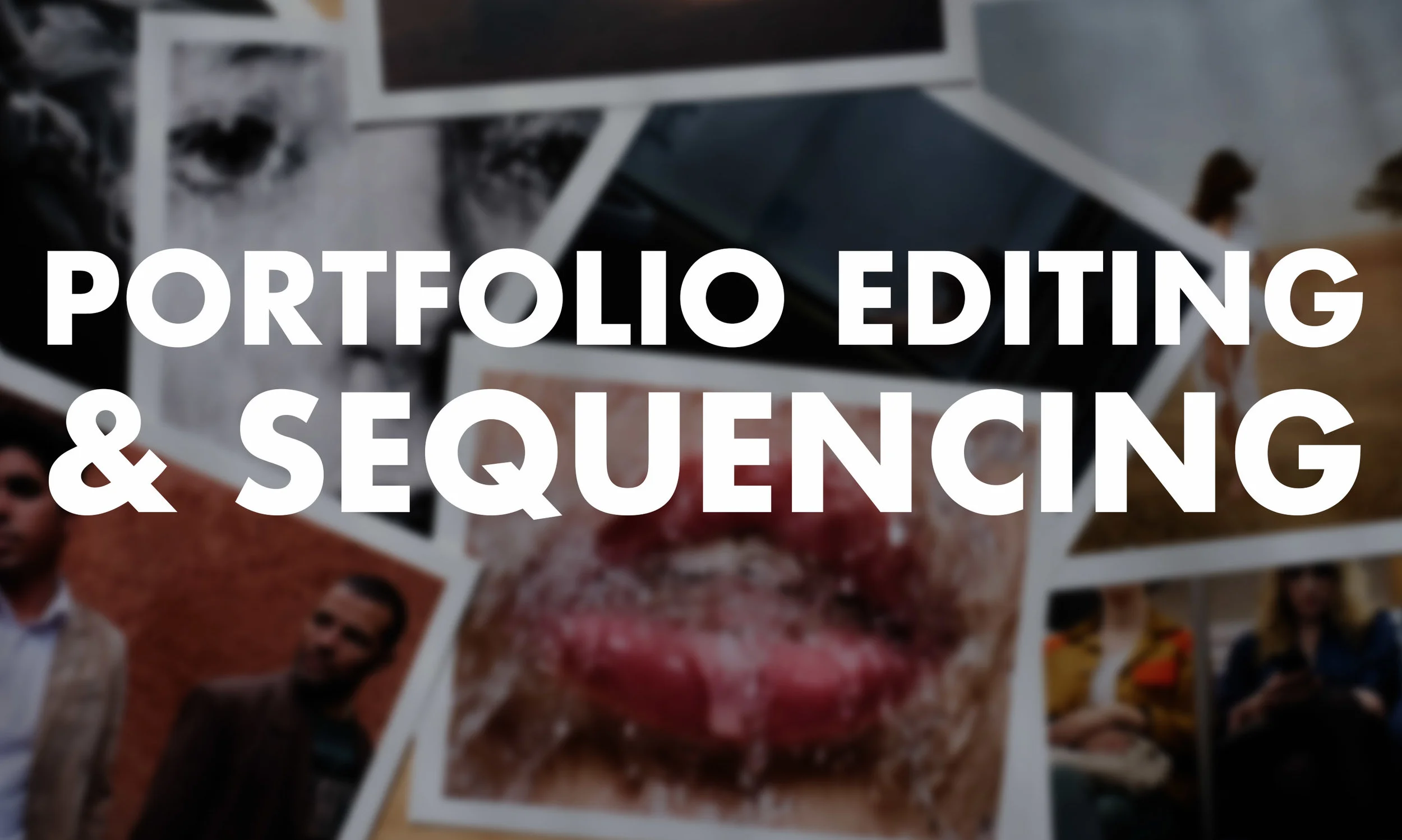 Portfolio Editing Workshop