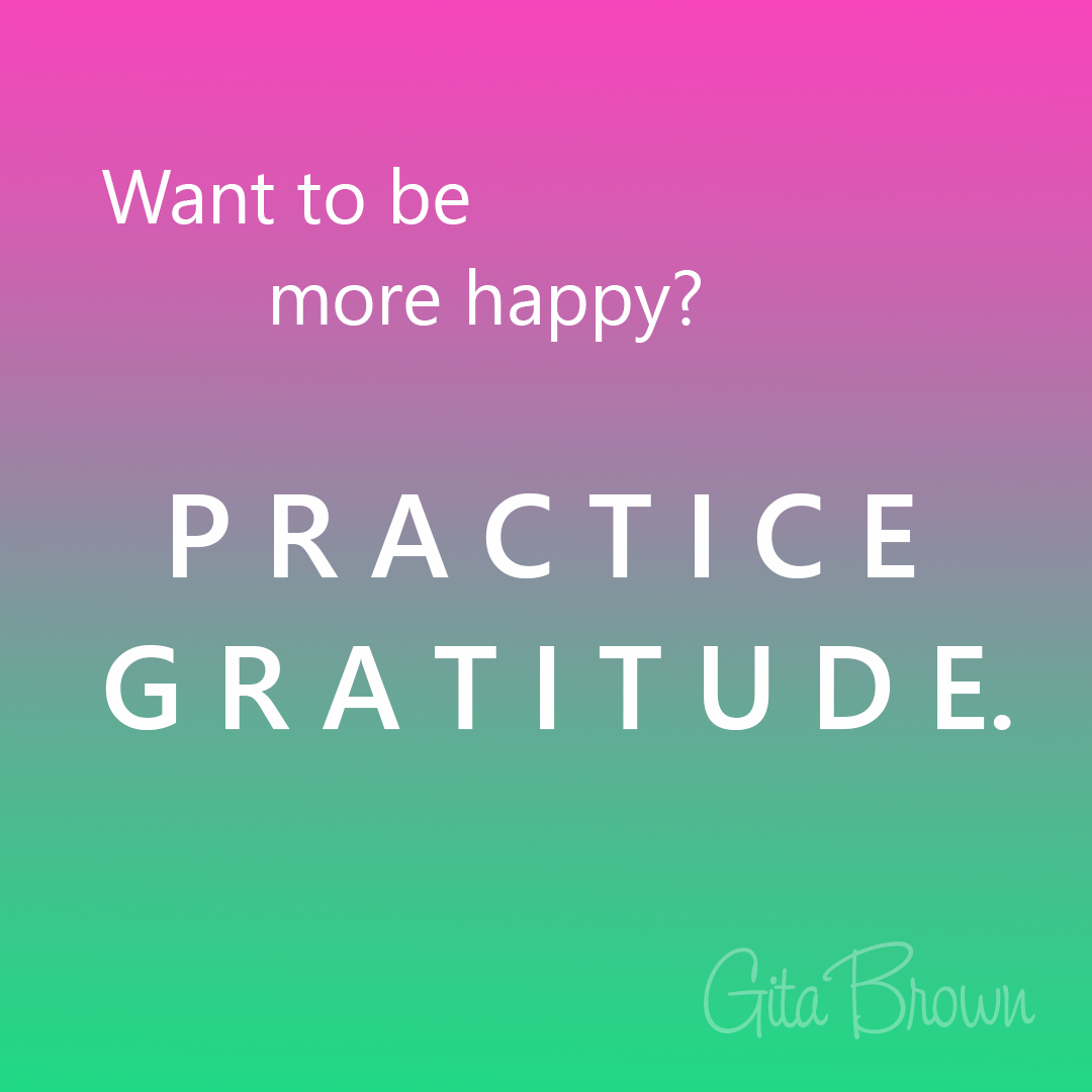 Episode+1+Gita+Brown+Show+Practice+Gratitude.png