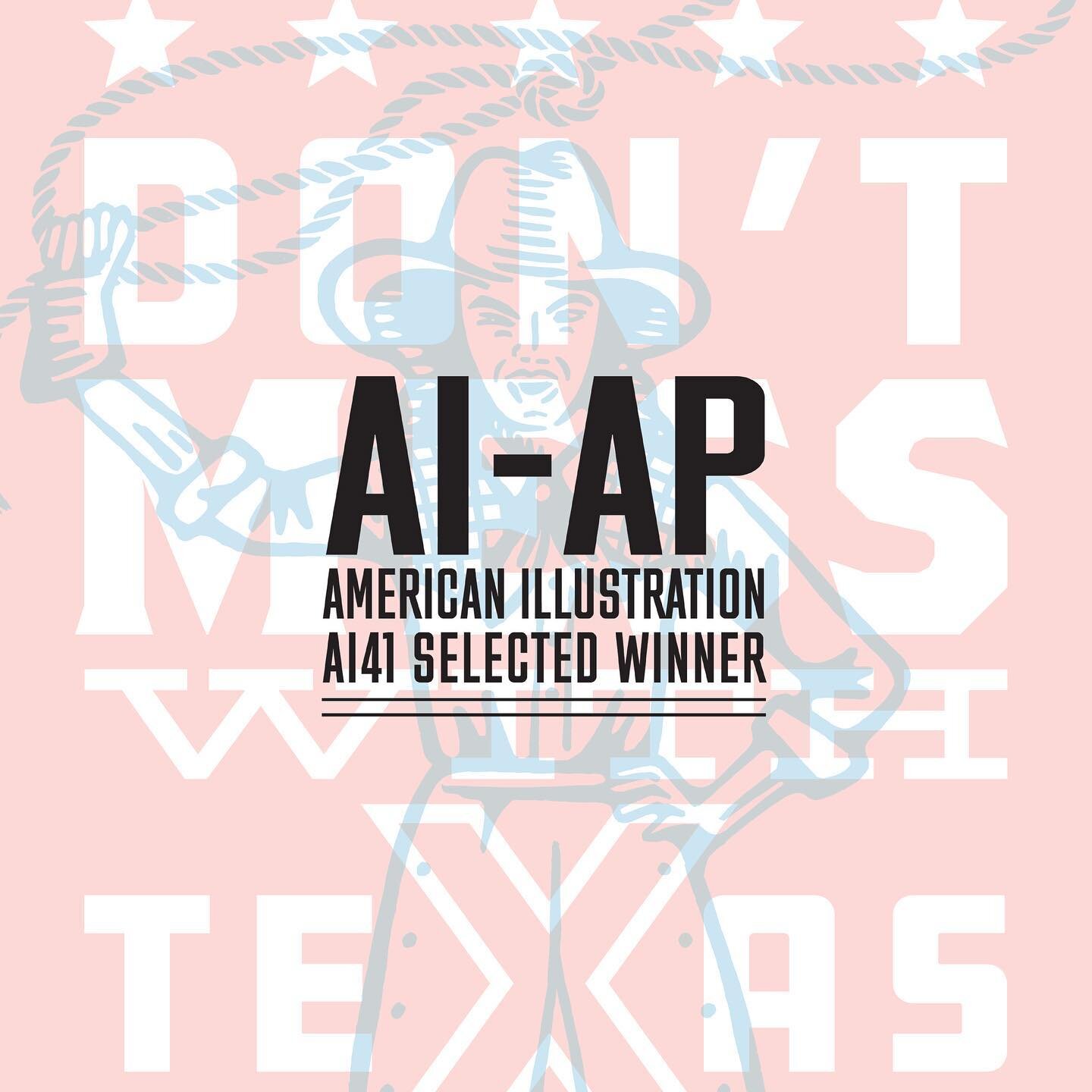 TEARS OF JOY &mdash; Thank you to the American Illustration @american_illustration_winners Jury for selecting my Don't Mess With Texas Women image for the upcoming 41st American Illustration Book and Exhibition. From over 7,000 entries, the jury sele