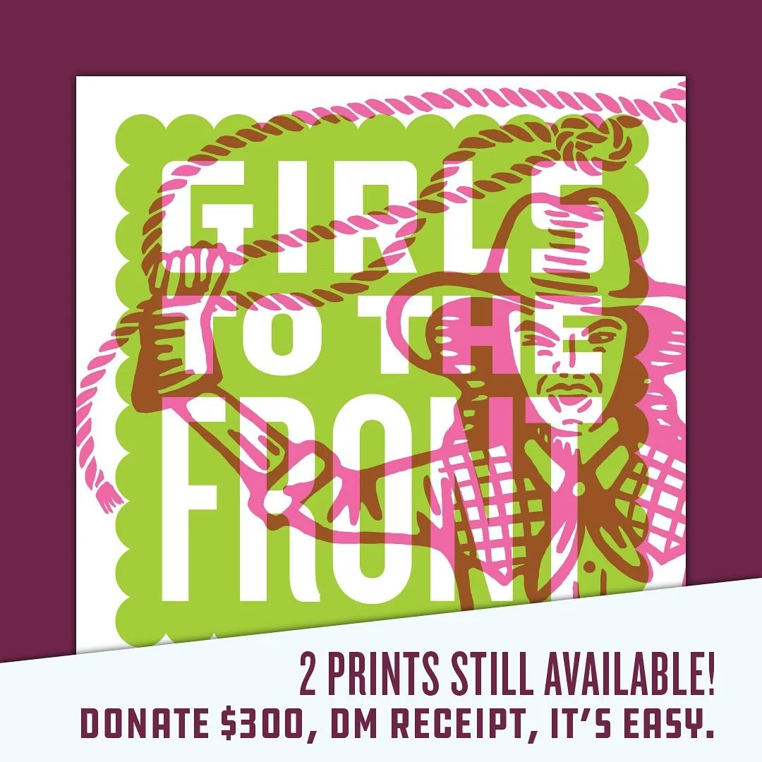 Two (2) GIRLS TO THE FRONT letterpress prints remain. The sale ends tomorrow, Sept 8, at 10 pm EST.

All funds raised will go directly to SWING LEFT, to help GET OUT THE VOTE + TURN SWING STATES BLUE.

These prints are 12-inch square, 2-color, hand-c