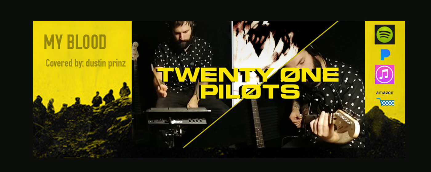 October 24th 2018 Dustin Premiers his cover video of “My Blood” by Twenty One Pilots on all social media platforms. Available on Spotify.