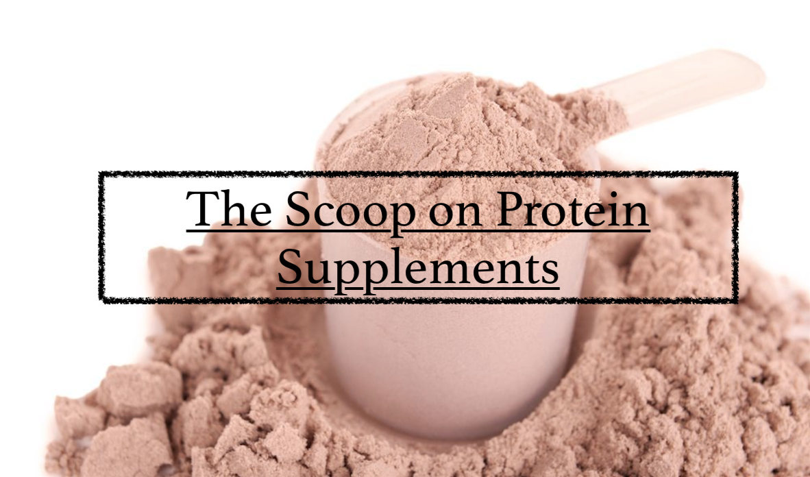 The Scoop on Protein Supplements