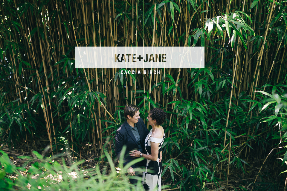 Kate + Jane - Caccia Birch