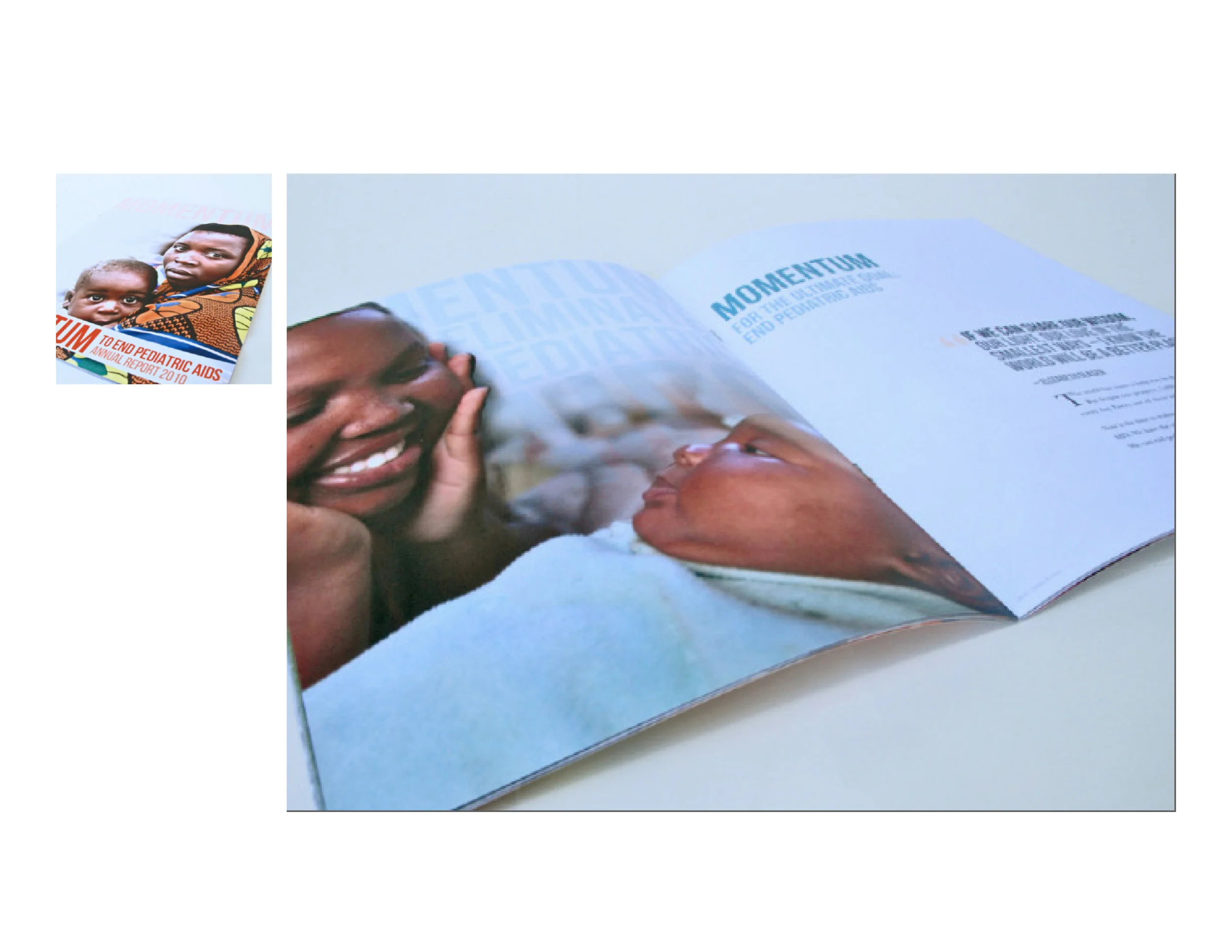 Momentum to End Pediatric AIDS, 2010 Contribution: Art Direction/Design/Photographer Coordination/Production Management