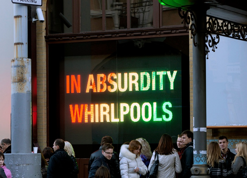  Advice for the Young and the Seekers of Sanity, 2012, Programmable LED screen, flash animated text. 250 x 350 cm. Installation view PinchukArtCentre, Kiev (photo: Sergey Illin). 