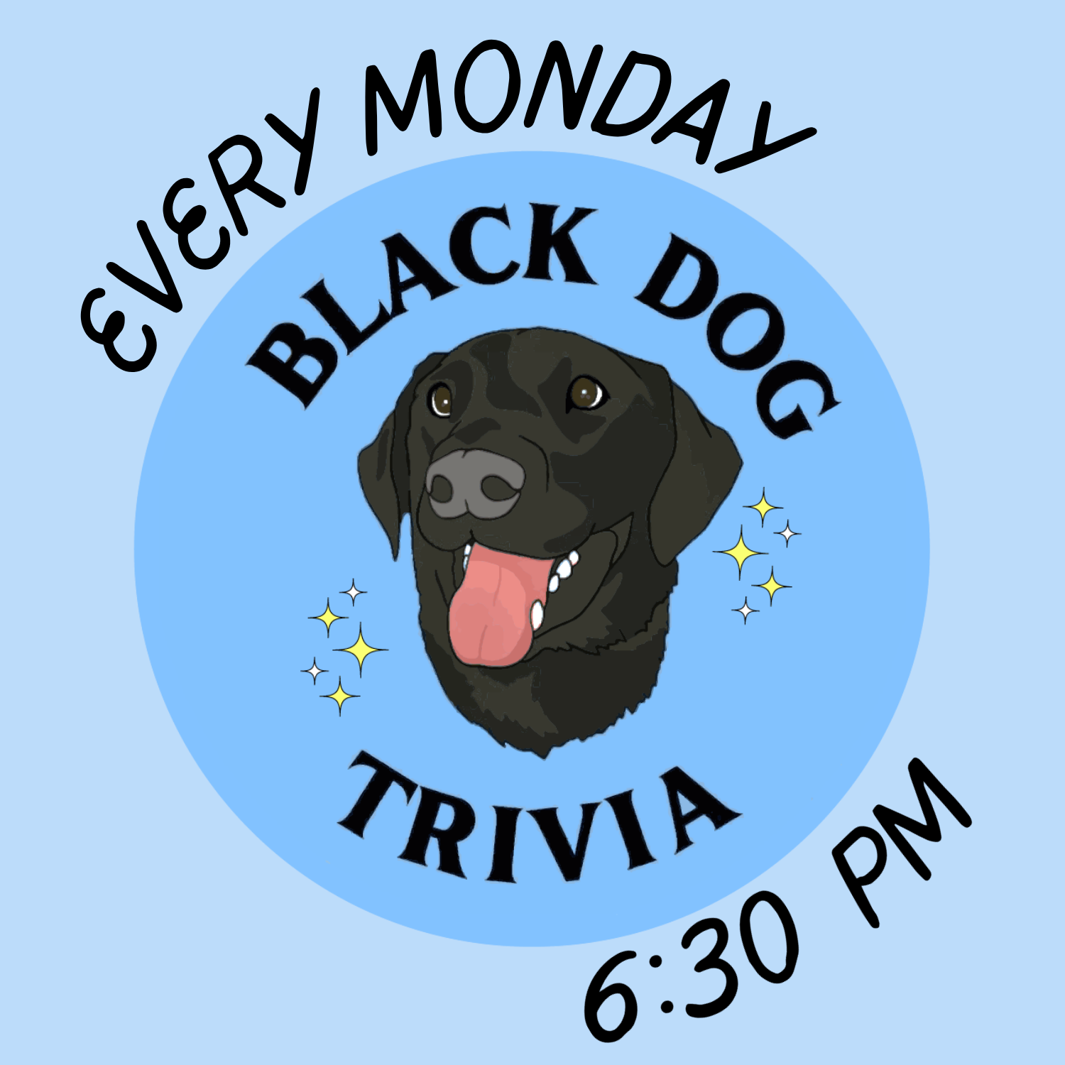Monday Trivia W/Black Dog Trivia 