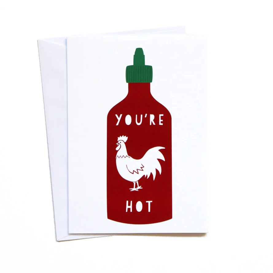 Sriracha You're Hot Greeting Card | Plate & Pencil.jpg
