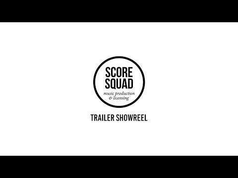 SCORE SQUAD - Trailer Showreel