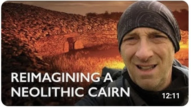 Reimagining A Neolithic Cairn