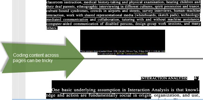 Issues with highlighting data across pages. Screenshot from MAXQDA. Jordan, B., & Henderson, A. (1995). Interaction Analysis : Foundations and Practice. The Journal of the Learning Sciences, 4(1), 39–103.