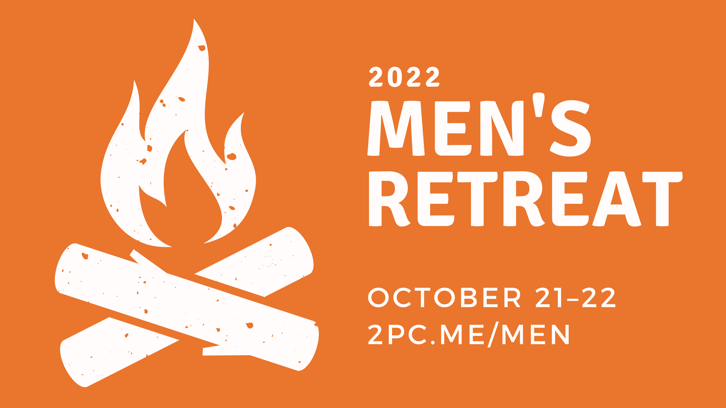 2 Pillars Church — 2022 Men's Retreat