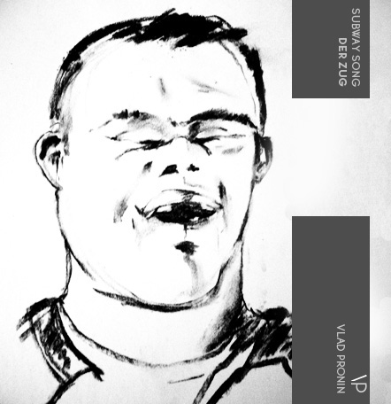 Vlad Pronin Subway Song / Der Zug EP