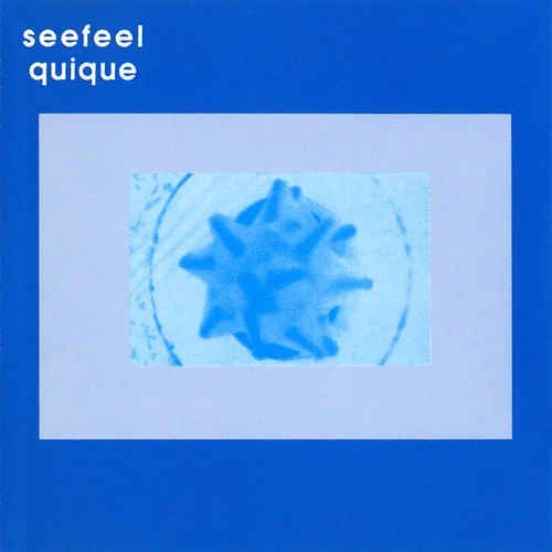 Seefeel's early 90's masterpiece "Quique" pressed on blue marbled wax by Light In The Attic.