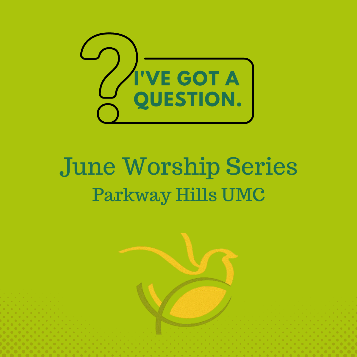 I've Got a Question Week 3: The Word of God