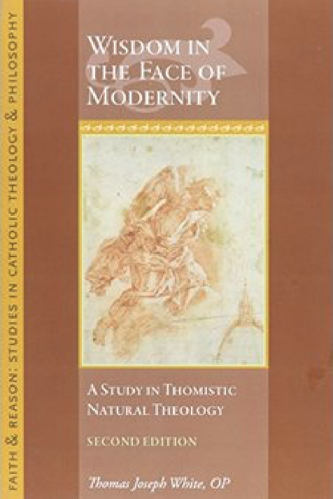 Wisdom in the Face of Modernity:     Second Edition