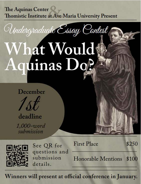 Undergraduate Essay Contest: What Would Aquinas Do?