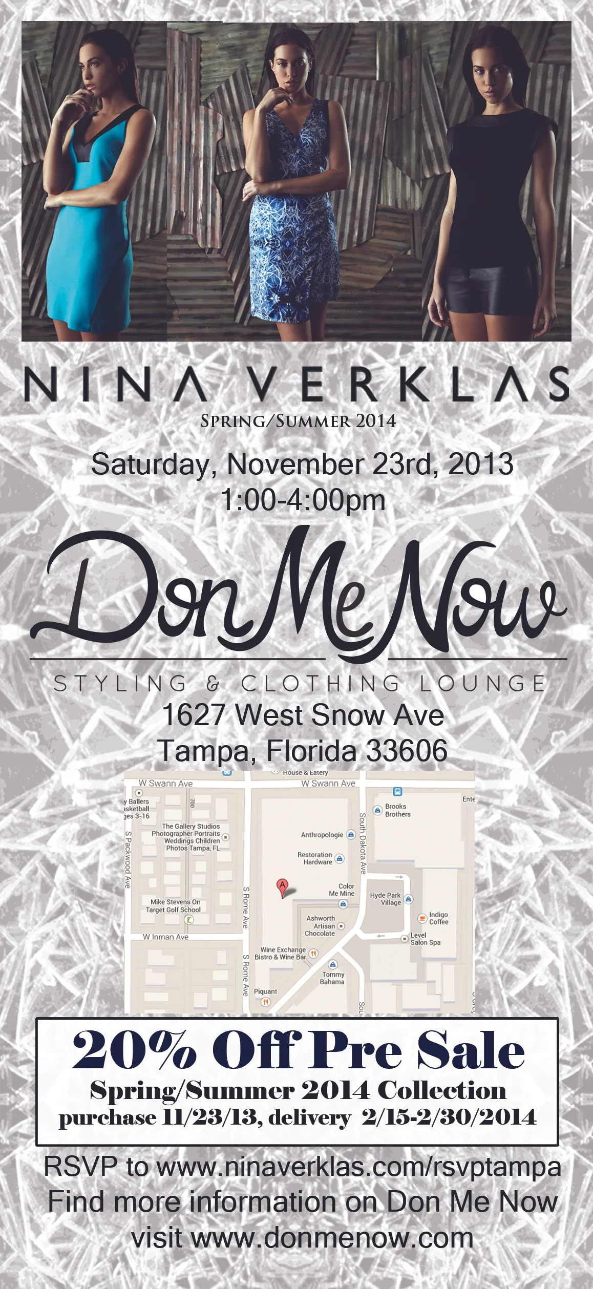 Nina Verklas Pre Sale at Don Me Now Hyde Park, Tampa
